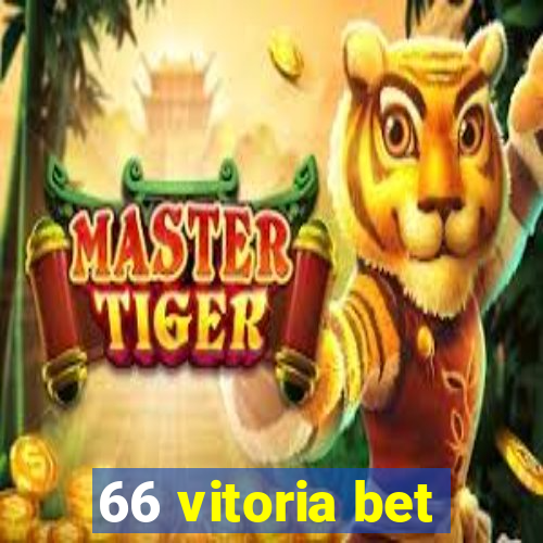 66 vitoria bet